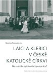 Laici klerici české katolické církvi Barbora Spalová,