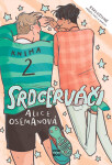 Srdcerváči 2, 2. vydání - Alice Oseman