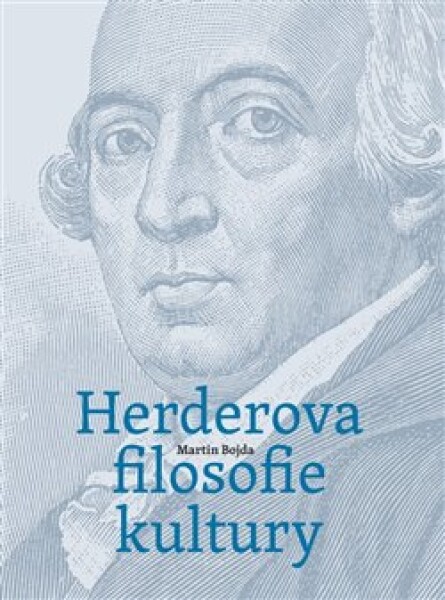 Herderova filosofie kultury Martin Bojda