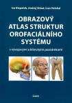 Obrazový atlas struktur orofaciálního systému