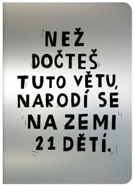 Teď - Než dočteš tuto větu, narodí se na Zemi 21 dětí - David Böhm