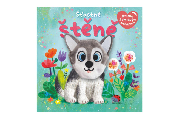 Šťastné štěně knížka s prstovým maňáskem 12,5x12,5cm - Kolektiv