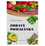 Zdravé pomazánky - Kateřina Slabíková
