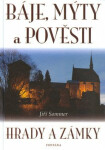 Báje, mýty a pověsti - Hrady a zámky (poškozená) - Jiří Sommer