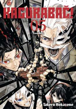 Kagurabači 5 - Posedlost - Takeru Hokazono