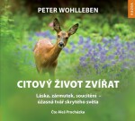 Citový život zvířat - CDmp3 (Čte Aleš Procházka) - Peter Wohlleben