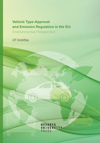 Vehicle Type-approval and Emission Regulation in the EU: Environmental Perspective - Jiří Vodička