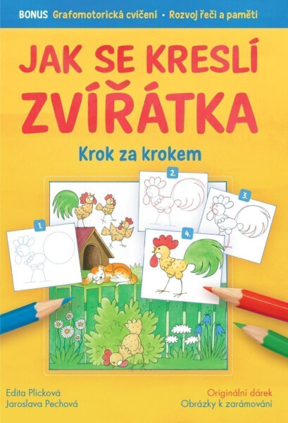 Jak se kreslí zvířátka krok za krokem Jaroslava Pechová