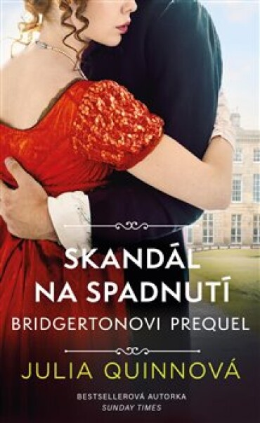 Bridgertonovi Skandál na spadnutí (4. díl)