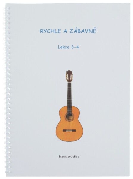 KN Rychle a zábavně - Lekce 3 a 4