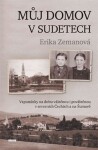 Můj domov Sudetech