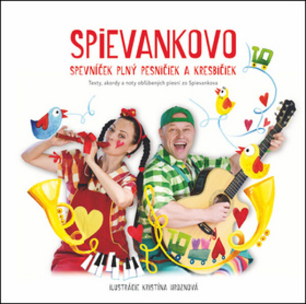 Spievankovo Spevníček plný pesničiek kresbičiek