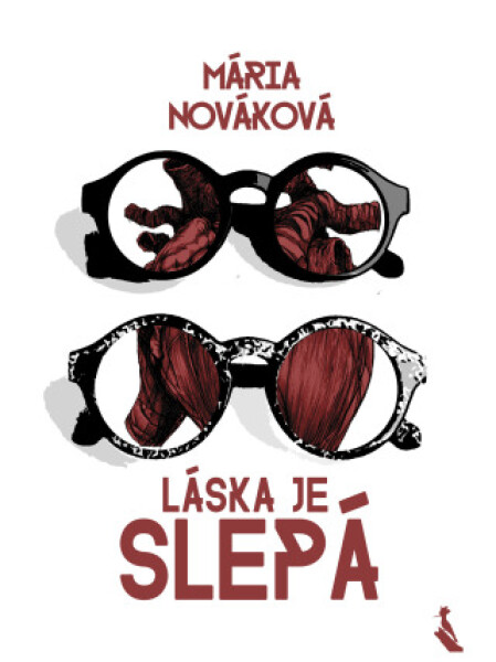 Láska je slepá - Mária Nováková - e-kniha