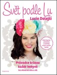 Svět podle LU Lucie Dolejší