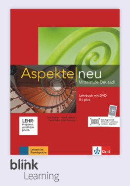 Aspekte neu B1+ – Digitale BlinkLearning – Lehrbuch – Lernende (14 měsíců)