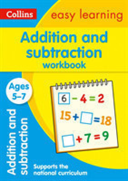 Addition and Subtraction Workbook Ages 5-7 - Collins Easy Learning