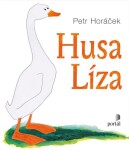 Husa Líza Petr Horáček