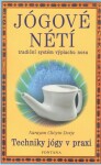 Jógové nétí - techniky jógy v praxi