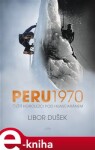 Peru 1970 Libor Dušek