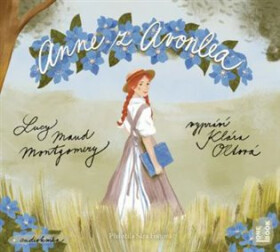 Anne z Avonlea - CDmp3 (Čte Klára Sedláčková Oltová) - Lucy Maud Montgomery