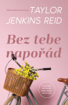 Bez tebe napořád - Taylor Jenkins Reid