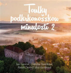 Toulky podkrkonošskou minulostí 2 - Jan Tomíček