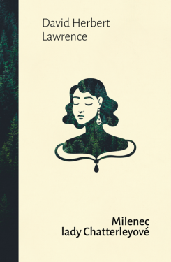 Milenec lady Chatterleyové - D. H. Lawrence