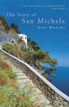 The Story of San Michele - Axel Munthe