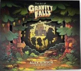 Art of Gravity Falls - Alex Hirsch