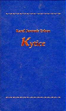 Kytice - Karel Jaromír Erben