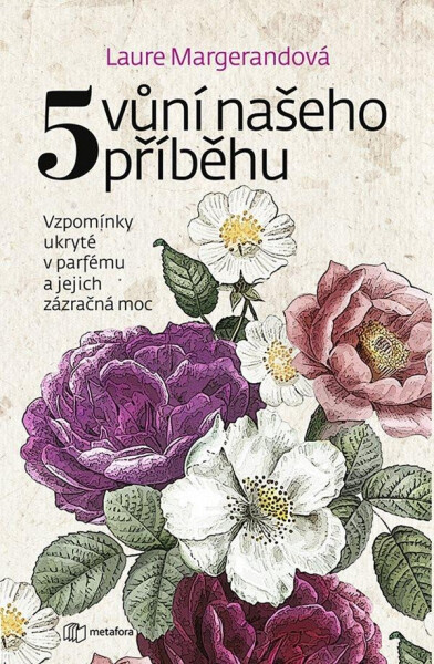 Vůní našeho příběhu