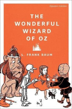 Wonderful Wizard of Oz - Frank Lyman Baum