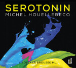 Serotonin, Michel Houellebecq