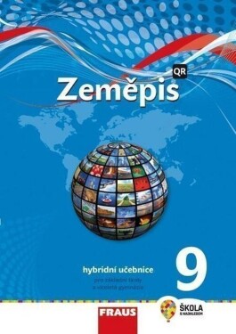 Zeměpis Hybridní učebnice (nová generace) Martin Hanus