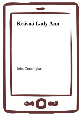 Krásná Lady Ann - John Cunningham