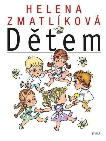 Helena Zmatlíková dětem,