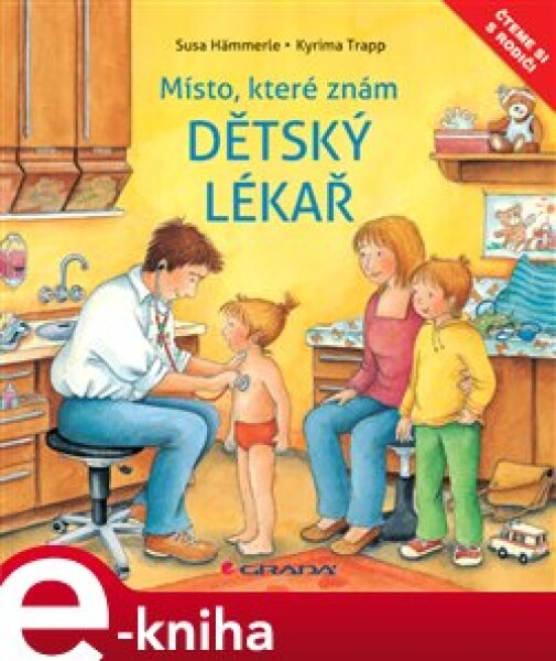 Dětský lékař. Místo, které znám - Susa Hämmerle, Kyrima Trapp e-kniha