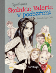 Školnice Valerie v podezření - Zuzana Pospíšilová, Zuzana Osako