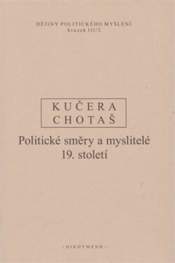 Dějiny politického myšlení III/2 Jiří Chotaš