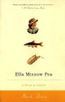 Ella Minnow Pea: A Novel in Letters - Mark Dunn