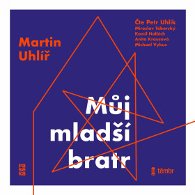 Můj mladší bratr - Martin Uhlíř - audiokniha
