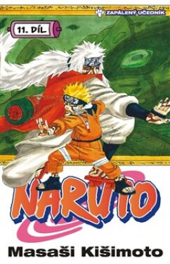 Naruto 11: Zapálený učedník Masaši Kišimoto