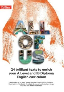 All of Us KS5 Anthology: 24 brilliant texts to enrich your A Level and IB English curriculum - Gould, Mike