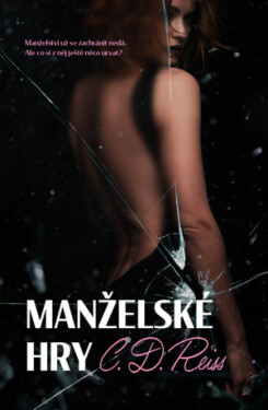 Manželské hry - C. D. Reiss - e-kniha