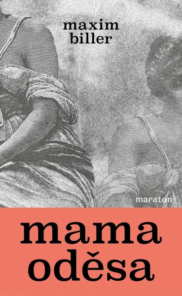 Mama Oděsa - Maxim Biller