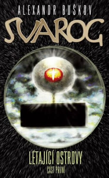 Svarog - Létající ostrovy 1 (poškozená) - Alexandr Buškov