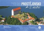 Prostějovsko z nebe - Milan Paprčka