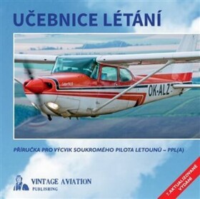 Učebnice létání Milan Vacík