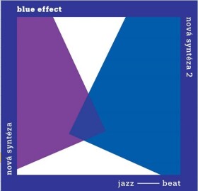 Blue Effect: Nová syntéza 2CD - Blue Effect