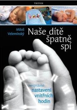 Naše dítě špatně spí - Miloš Velemínský st.